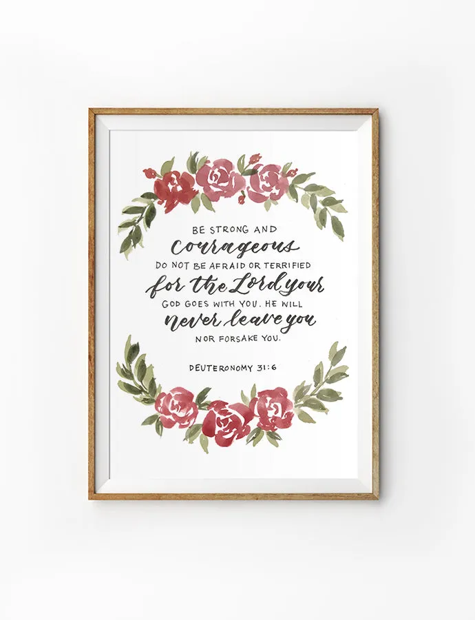 Be Strong & Courageous (Floral) {Poster}