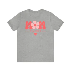 Mom Est. 2023 Mom to Be  T-Shirt | Expecting Baby Tee |  Bella Canvas 3001 Unisex |  Short Sleeve Tshirt