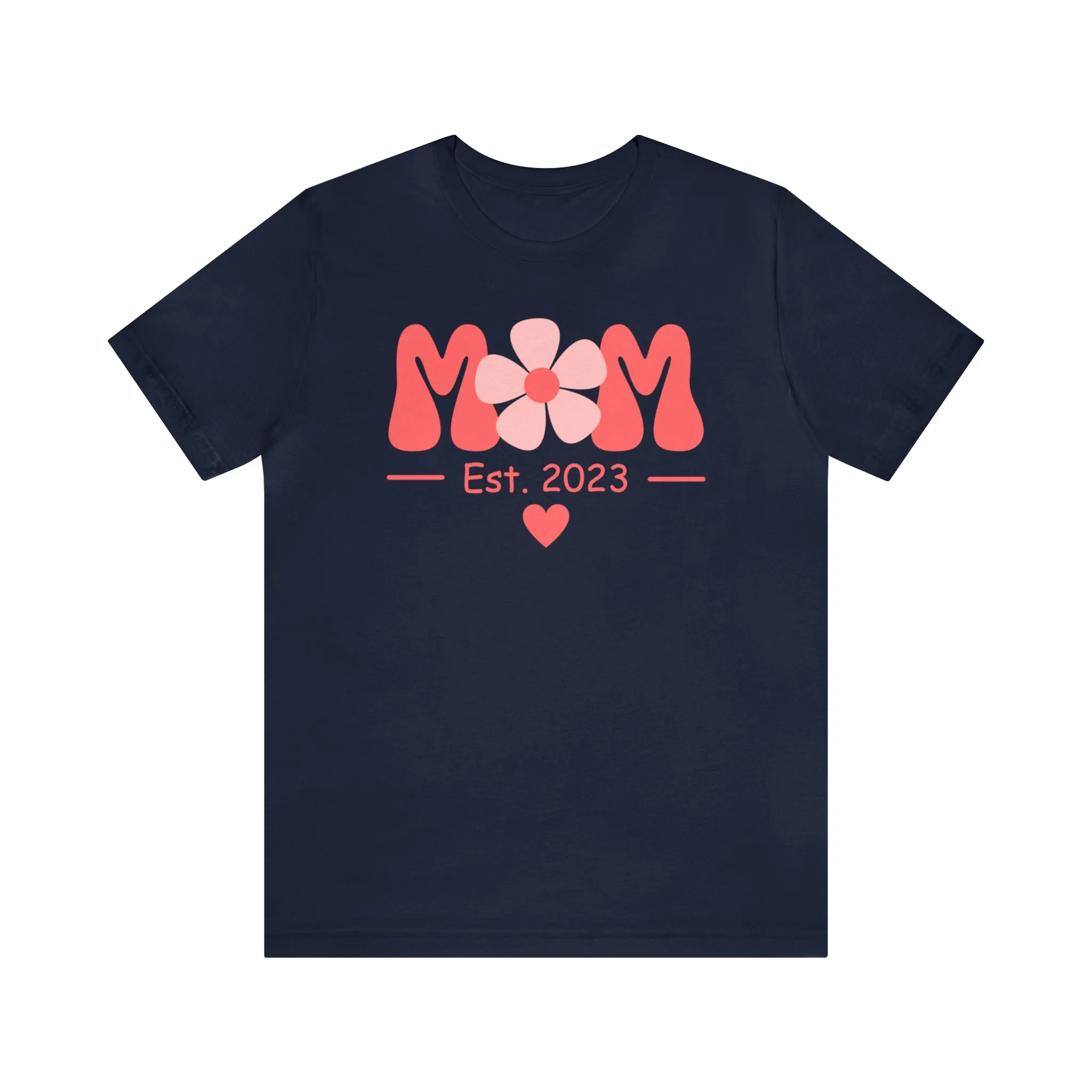 Mom Est. 2023 Mom to Be  T-Shirt | Expecting Baby Tee |  Bella Canvas 3001 Unisex |  Short Sleeve Tshirt