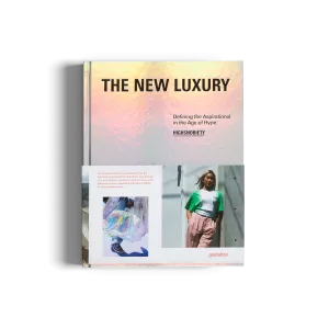 The New Luxury